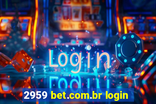 2959 bet.com.br login